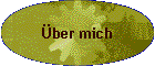 �ber mich