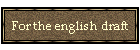 For the english draft